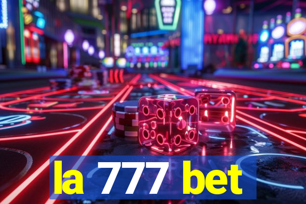 la 777 bet